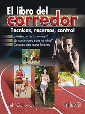 LIBRO DEL CORREDOR, EL Técnicas, recursos, control
