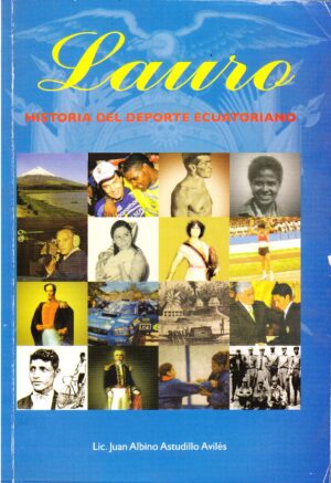LAURO HISTORIA DEL DEPORTE ECUATORIANO