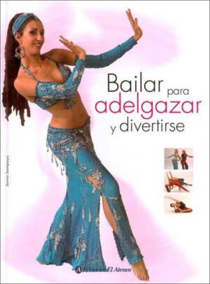 BAILAR PARA ADELGAZAR Y DIVERTIRSE