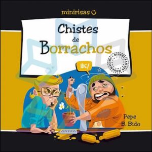 CHISTES DE BORRACHOS