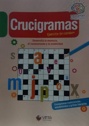 CRUCIGRAMAS Ejercita tu cerebro