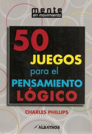 50 JUEGOS PARA EL PENSAMIENTO LOGICO