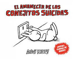 AMANECER DE LOS CONEJITOS SUICIDAS, EL Nuevas formas de morir (comic)