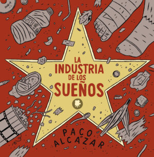 INDUSTRIA DE LOS SUEÑOS (comic)