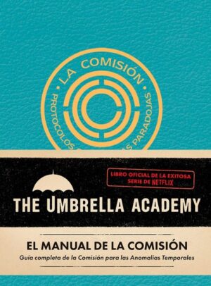 MANUAL DE LA COMISION, EL The umbrella academy