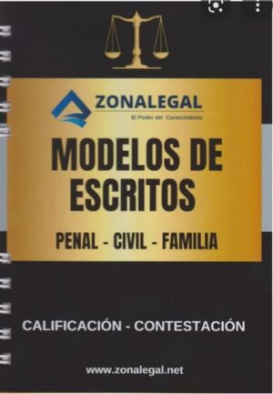 MODELOS DE ESCRITOS Penal - Civil - Familia