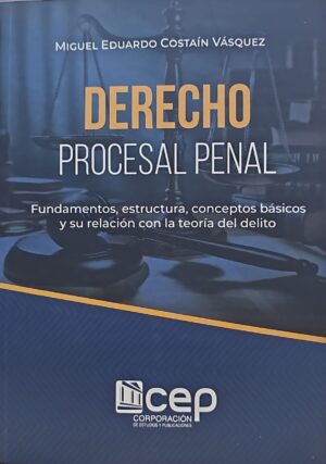 DERECHO PROCESAL PENAL Fundamentos