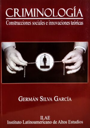 CRIMINOLOGIA construcciones sociales e innovaciones teóricas