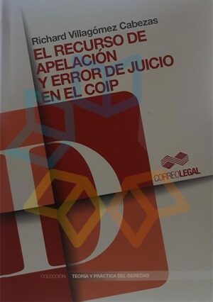 RECURSO DE APELACION Y ERROR DE JUICIO EN EL COIP (CODIGO ORGANICO INTEGRAL PENAL)