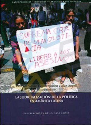 JUDICIALIZACION DE LA POLITICA EN AMERICA LATINA, LA