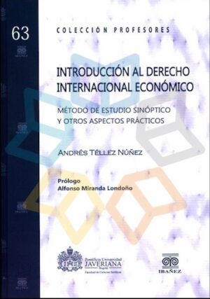 INTRODUCCION AL DERECHO INTERNACIONAL ECONOMICO Método de estudio sinóptico y ot