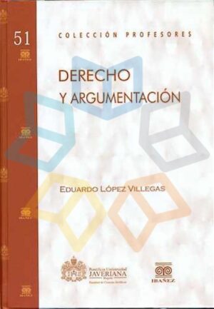 DERECHO Y ARGUMENTACION