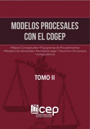 MODELOS PROCESALES CON EL COGEP TII (CODIGO ORGANICO GENERAL DE PROCESOS)