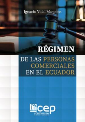 REGIMEN DE LAS PERSONAS COMERCIALES EN EL ECUADOR