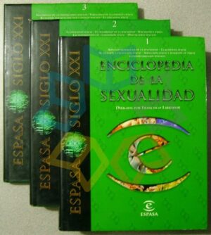 ENCICLOPEDIA DE LA SEXUALIDAD ESPASA SIGLO XXI