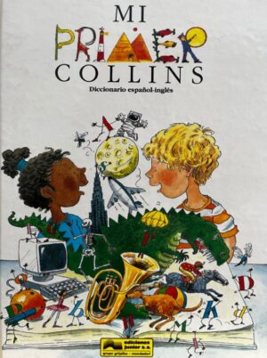 MI PRIMER COLLINS DICCIONARIO ING-ESP-ING.