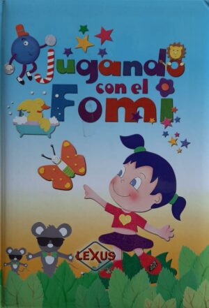 JUGANDO CON EL FOMI