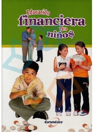EDUCACION FINANCIERA PARA NIÑOS