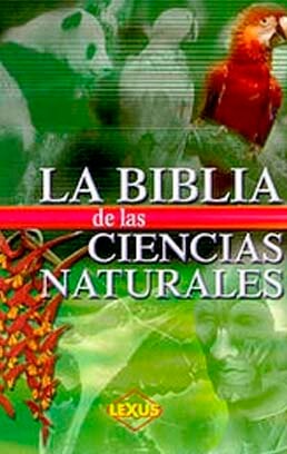 BIBLIA DE LAS CIENCIAS NATURALES, LA