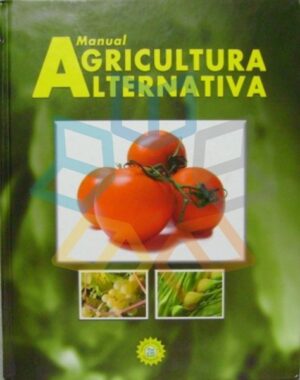 MANUAL DE AGRICULTURA ALTERNATIVA