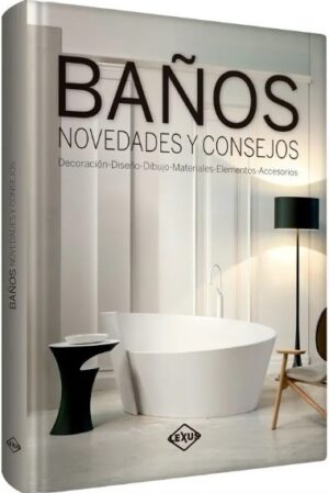 BAÑOS novedades y consejos