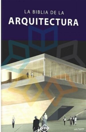 BIBLIA DE LA ARQUITECTURA, LA