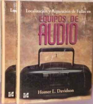 LOCALIZACION Y REPARACION DE FALLAS EN EQUIPOS DE AUDIO