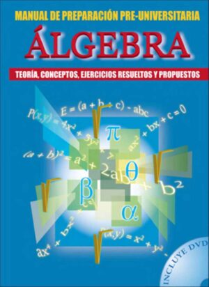 ALGEBRA MANUAL DE PREPARACION PRE-UNIVERSITARIA