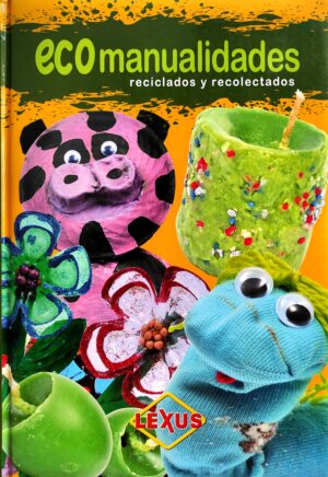 ECOMANUALIDADES reciclados y recolectados
