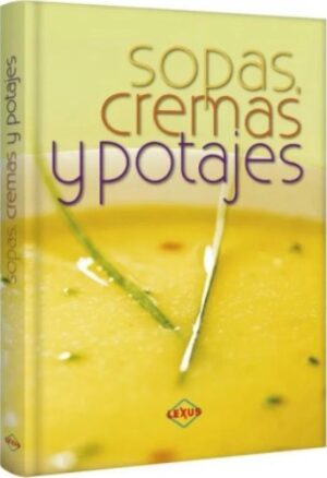 SOPAS, CREMAS Y POTAJES